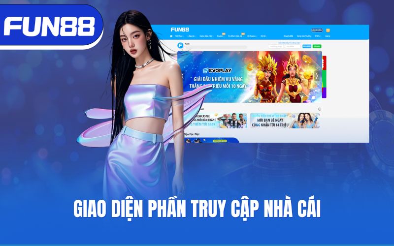 Giao diện phần truy cập nhà cái